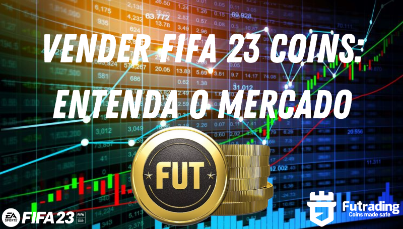 FIFA 23: 5 maneiras de ganhar moedas rápido