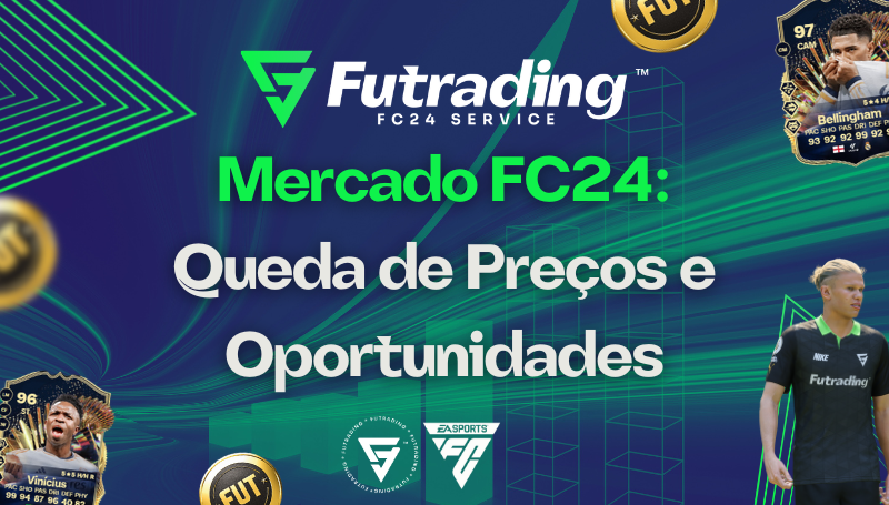 Mercado FC24: Queda de Preços e Oportunidades