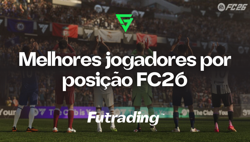 Melhores jogadores por posição FC26